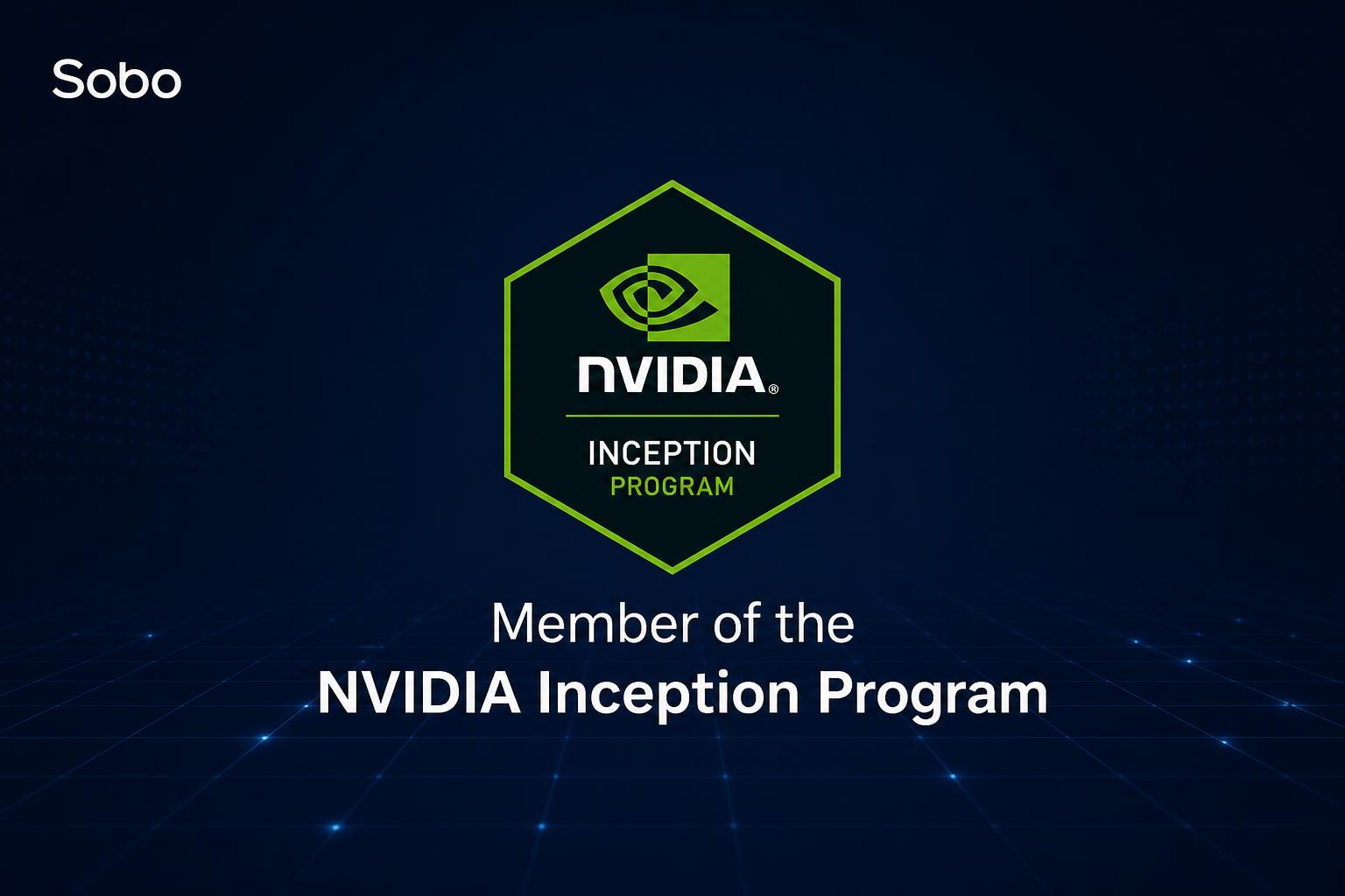Sobo Accepted as Member of NVIDIA Inception Program